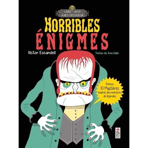 Horribles Énigmes - Résous 10 Mystères Inspirés Des Monstres De Légendes