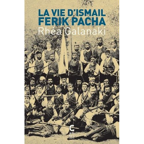 La Vie D'ismaïl Ferik Pacha