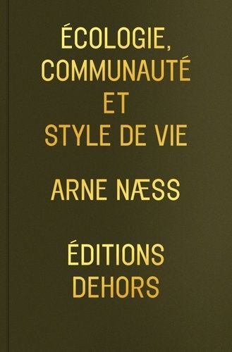 Ecologie, Communauté Et Style De Vie