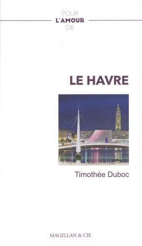 Pour L'amour De - Le Havre