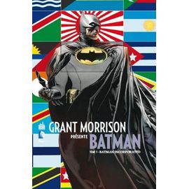 Grant Morrison Présente Batman - Tome 7 - Batman Incorporated