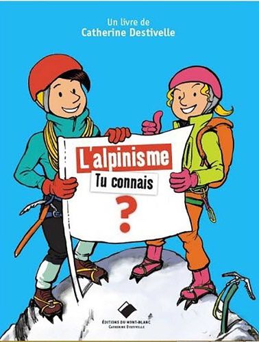 L'alpinisme, Tu Connais ?