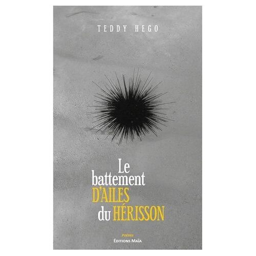 Le Battement D'ailes Du Hérisson