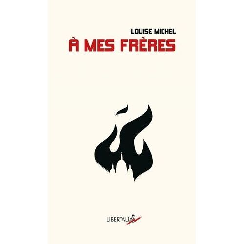 A Mes Frères - Anthologie De Textes Poétiques Et Politiques