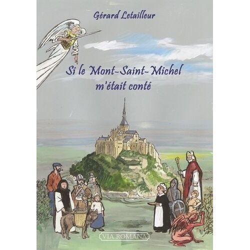 Si Le Mont Saint-Michel M'était Conté