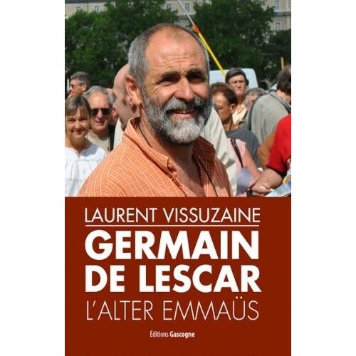 Germain De Lescar - L'alter Emmaüs