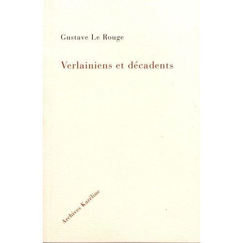 Verlainiens Et Décadents