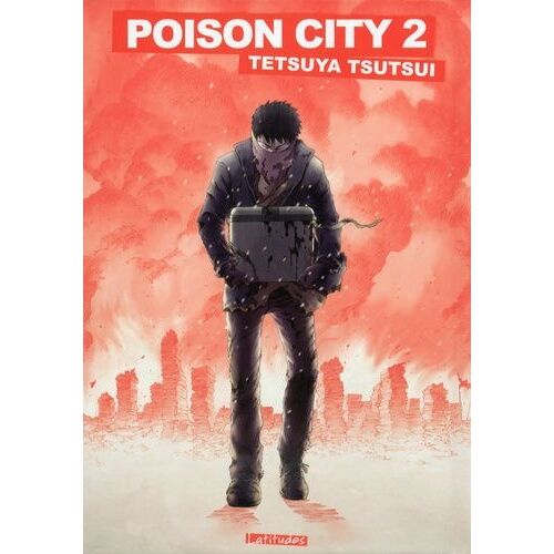 Poison City - Latitudes - Tome 2