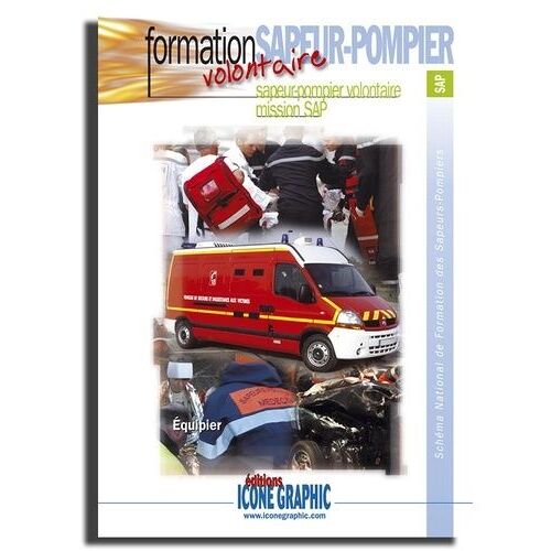 Formation Sapeur-Pompier Volontaire Mission Sap