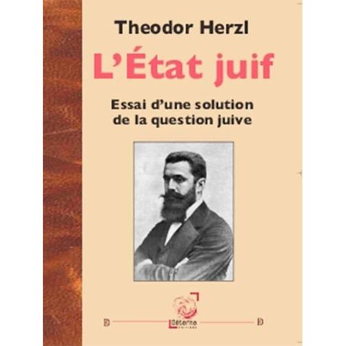 L'etat Juif - Essai D'une Solution De La Question Juive