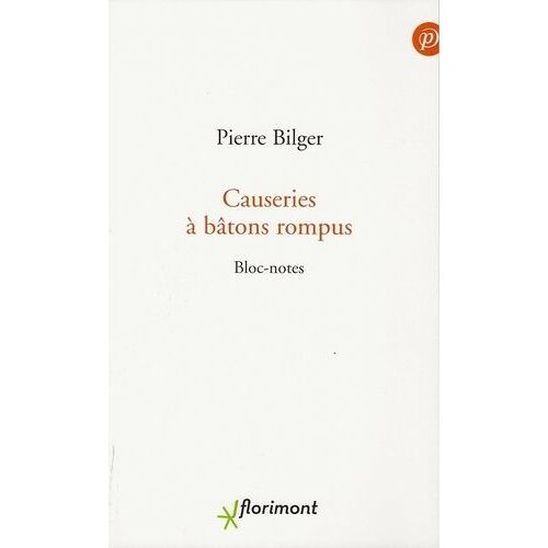 Causeries À Bâtons Rompus - Bloc-Notes