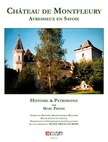 Château De Montfleury - Avressieux En Savoie, Histoire & Patrimoine