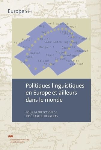 Politiques Linguistiques En Europe Et Ailleurs Dans Le Monde