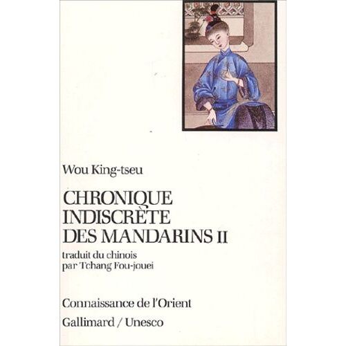 Chronique Indiscrète Des Mandarins - Tome 2