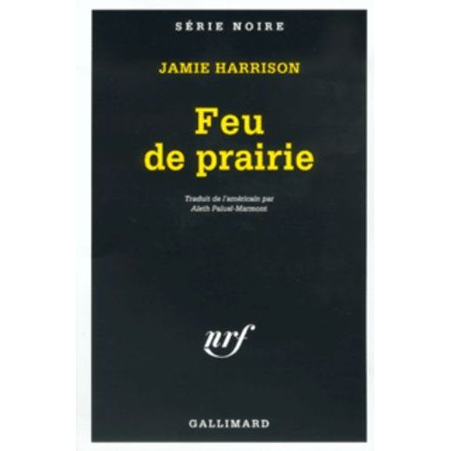 Feu De Prairie