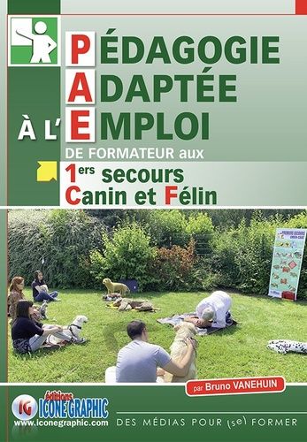 Pédagogie Adaptée À L'emploi De Formateur Aux 1ers Secours Canin Et Félin