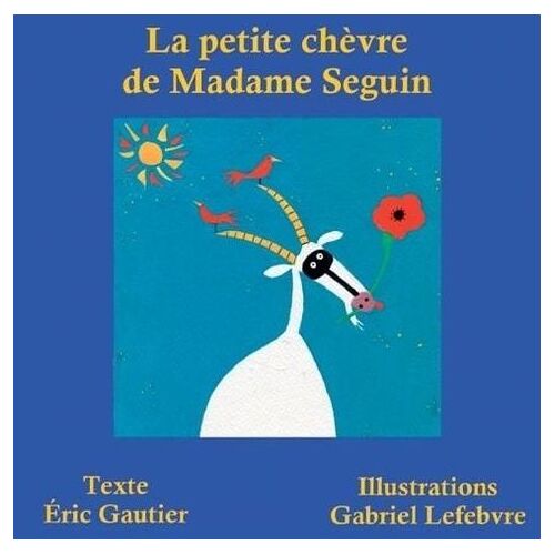 La Petite Chèvre De Madame Seguin
