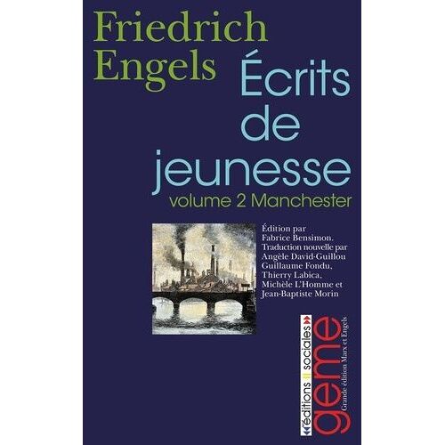 Ecrits De Jeunesse - Volume 2, Manchester, 1842-1844