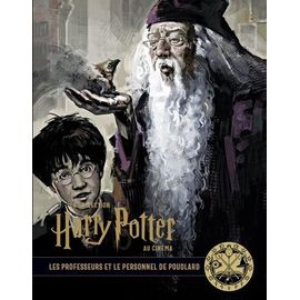 Les Professeurs Et Le Personnel De Poudlard - Avec Un Ex-Libris