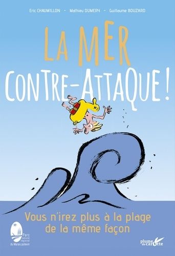 La Mer Contre-Attaque ! - Vous N'irez Plus À La Plage De La Même Façon