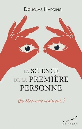 La Science De La Première Personne - Qui Êtes-Vous Vraiment ?