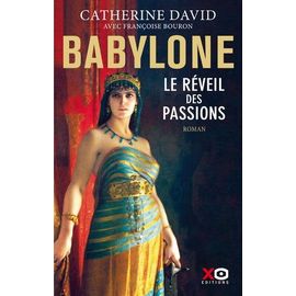 Babylone - Tome 1 - Le Réveil Des Passions
