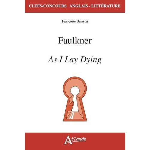 Faulkner, As I Lay Dying