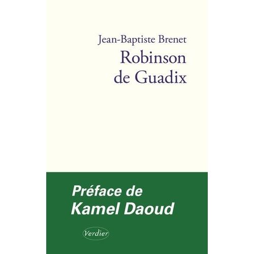 Robinson De Guadix - Une Adaptation De L'épître D'ibn Tufayl, Vivant Fils D'eveillé