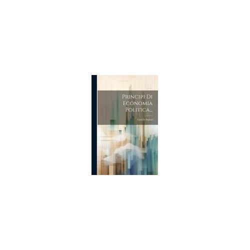 Principi Di Economia Politica...