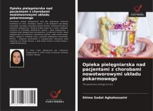 Opieka Piel¿Gniarska Nad Pacjentami Z Chorobami Nowotworowymi Uk¿Adu Pokarmowego