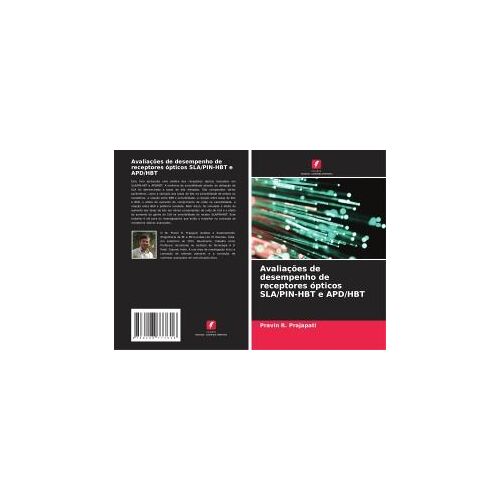 Avaliações De Desempenho De Receptores Ópticos Sla/Pin-Hbt E Apd/Hbt