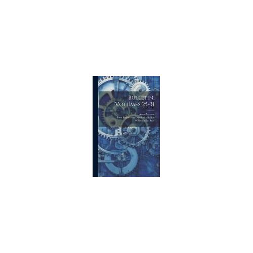 Bulletin, Volumes 25-31