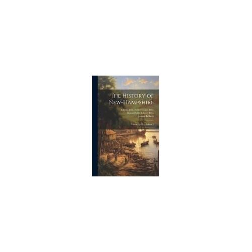 The History Of New-Hampshire