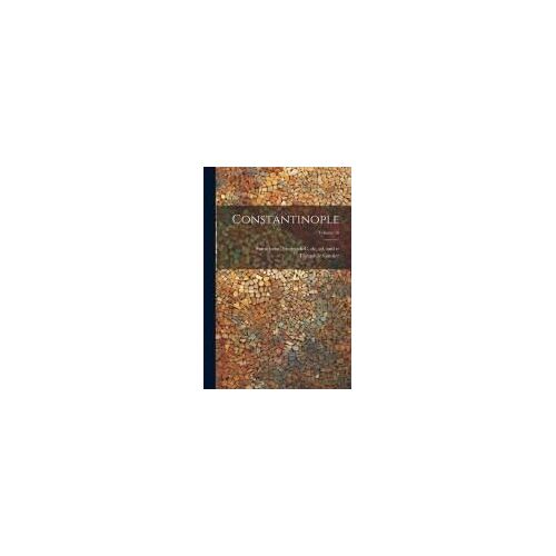 Constantinople; Volume 10
