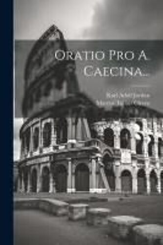 Oratio Pro A. Caecina...