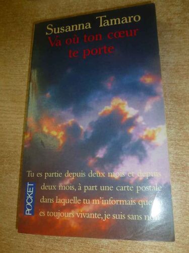Va Ou Ton Coeur Te Porte - Tamaro Susanna