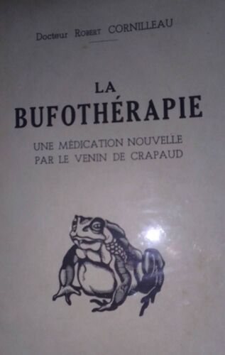 La Bufotherapie Une Medication Nouvelle Par Le Venin