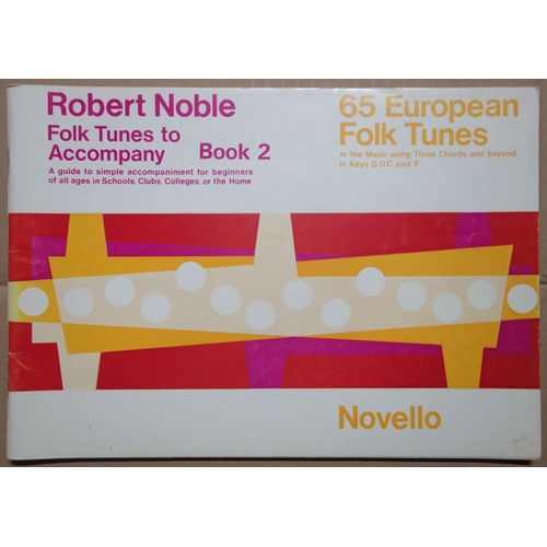 Robert Noble - 65 European Folk Tunes - Folk Tunes To Accompany - Book 2