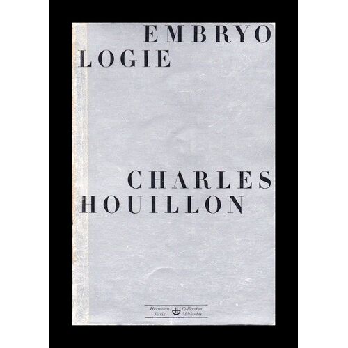 Embryologie - Charles Houillon, Hermann Édit. 1969