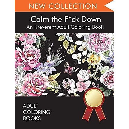Calm The F*Ck Down