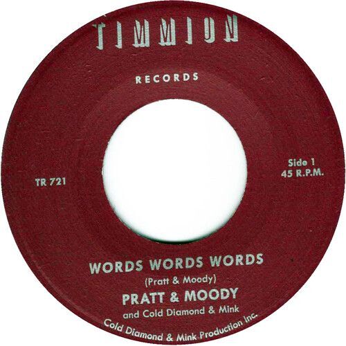 Pratt & Moody - Words Words Words/Words Words Words (Instrumental) [7-Inch Single]