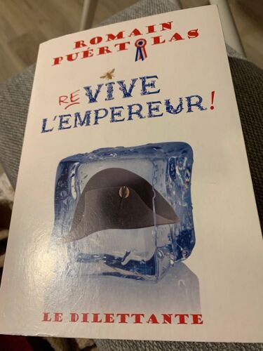 Livre Revive L’Empereur  De Romain Puertolas