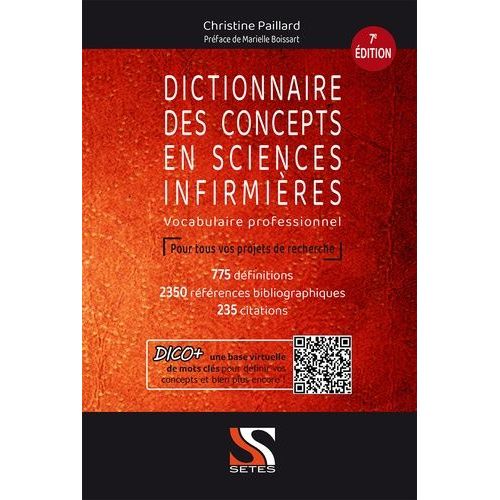 Dictionnaire Des Concepts En Sciences Infirmières - Vocabulaire Professionnel De La Relation Soigant-Soigné