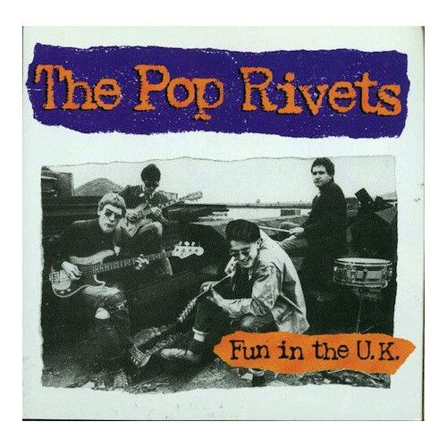 Pop Rivets -  Fun In The U.K. [Lp Couleur]