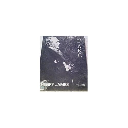 Revue L'arc Henry James N° 89 Année 1983
