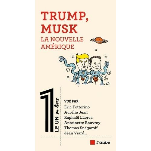 Trump, Musk - La Nouvelle Amérique