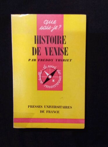 Histoire De Venise Par Freddy Thiriet