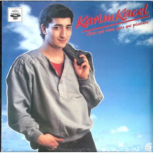 Karim Kacel - Gens Qui Rient Gens Qui Pleurent