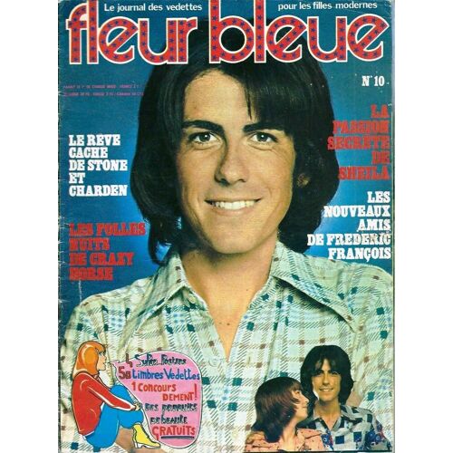 Fleur Bleue 10 1973 Alain Chamfort/Petit Matin/Clerc/Billon/Monty/C Jerome/Mike Brant/Nicoletta/Cloclo/Crazy Horse/Sheila/Frederic Francois/Les Charlots