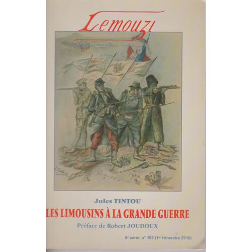 Les Limousins À La Grande Guerre, 1914-1918